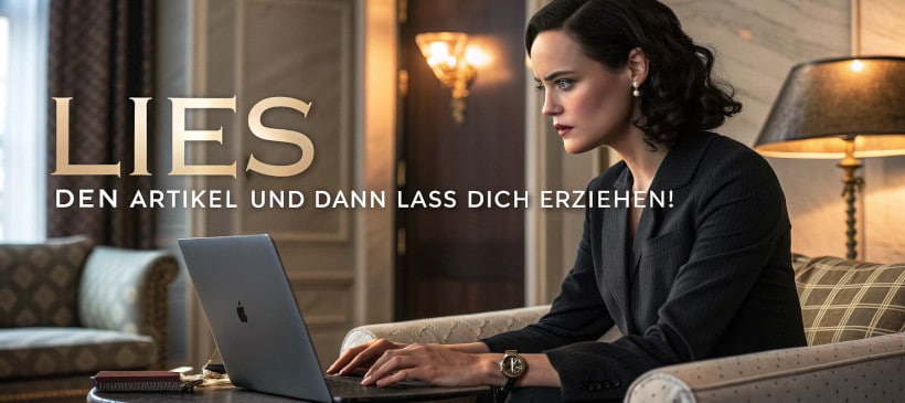 Mehr über den Artikel erfahren Wie du die perfekte Online Herrin finden kannst!